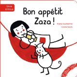Bon appÂetit Zaza !