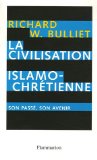 Civilisation islamo-chrétienne (La)