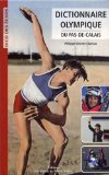Dictionnaire olympique du Pas-de-Calais