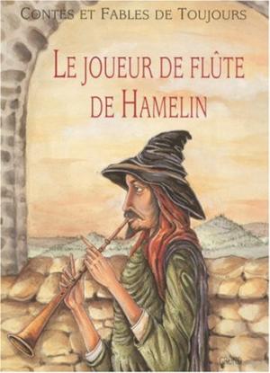 Joueur de Flûte de Hamelin (Le)