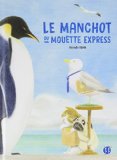Manchot du Mouette Express (Le)